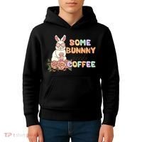 Some Bunny Needs Coffee Easter Day Gift Kids Hoodie thumb 4