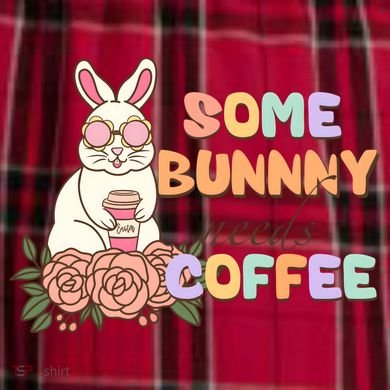 Some Bunny Needs Coffee Easter Day Gift Women's Flannel Plaid Pajama Pants