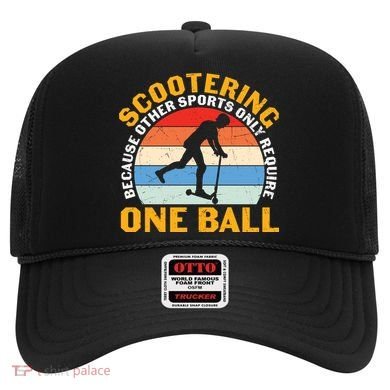 Scootering Because Other Sports Only Require One Ball Scooter Plus Size Shirts Hat