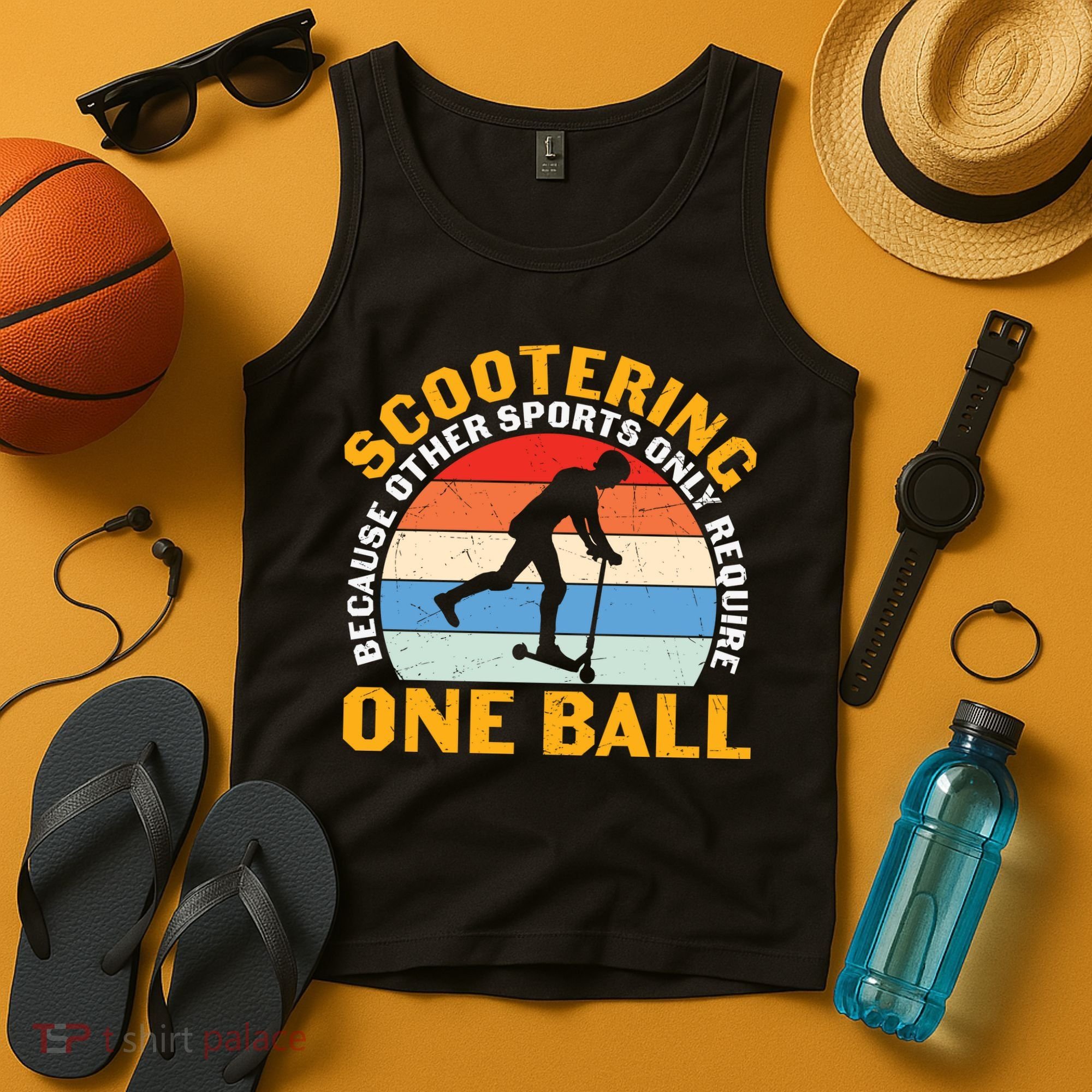 Scootering Because Other Sports Only Require One Ball Scooter Plus Size Shirts Tank Top