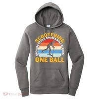 Scootering Because Other Sports Only Require One Ball Scooter Plus Size Shirts Women's Hoodie thumb 0