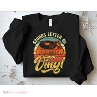 Sounds Better On Vinyl Music Lover Disc Records Collector Sweatshirt thumb 2