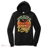 Sounds Better On Vinyl Music Lover Disc Records Collector Women's Hoodie thumb 0