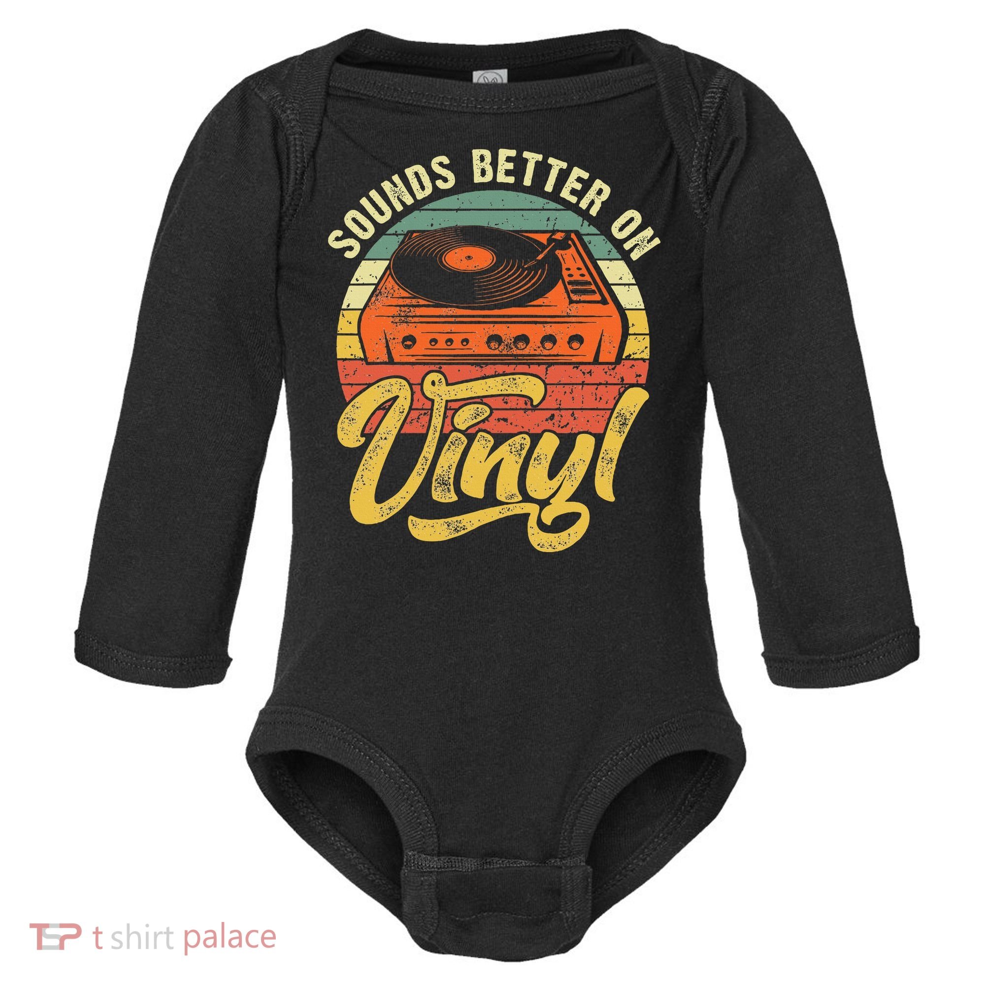 Sounds Better On Vinyl Music Lover Disc Records Collector Baby Long Sleeve Bodysuit