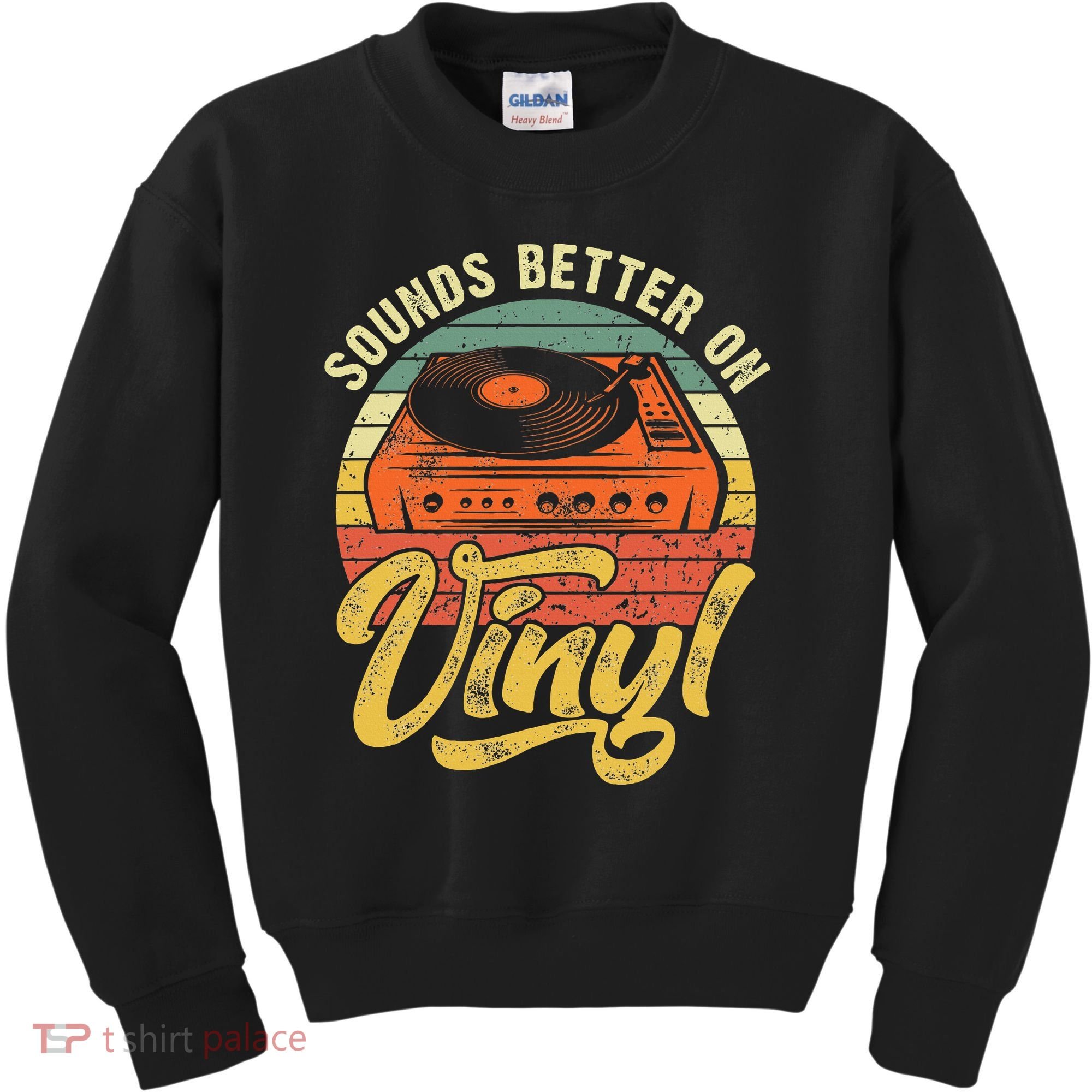 Sounds Better On Vinyl Music Lover Disc Records Collector Kids Sweatshirt