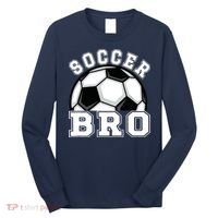 Soccer Brother Of A Soccer Player Bro Long Sleeve Shirt thumb 0
