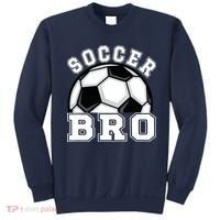 Soccer Brother Of A Soccer Player Bro Sweatshirt thumb 0