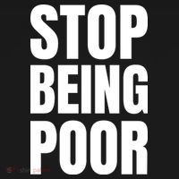 Stop Being Poor Funny Bold Quote Coaster thumb 2