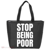 Stop Being Poor Funny Bold Quote Tote Bag thumb 0
