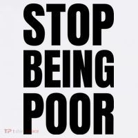Stop Being Poor Funny Bold Quote Baby Bodysuit thumb 2