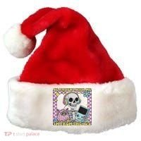 Skeleton Be Patient With Me I'm From The 90s Santa Hat thumb 0