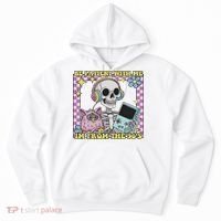 Skeleton Be Patient With Me I'm From The 90s Hoodie thumb 0