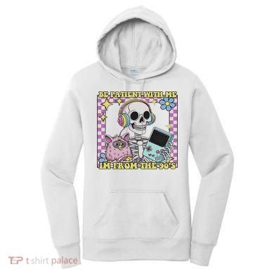 Skeleton Be Patient With Me I'm From The 90s Women's Hoodie