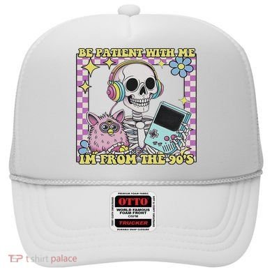 Skeleton Be Patient With Me I'm From The 90s Hat