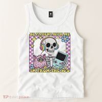 Skeleton Be Patient With Me I'm From The 90s Tank Top thumb 2