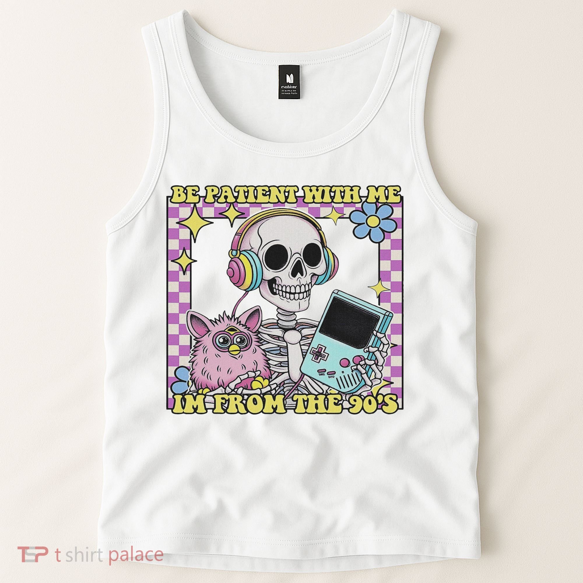 Skeleton Be Patient With Me I'm From The 90s Tank Top