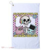 Skeleton Be Patient With Me I'm From The 90s Golf Towel thumb 0