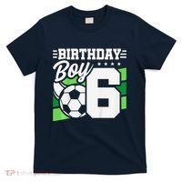 Soccer Birthday Party 6 Year Old Boy 6th Birthday T-Shirt thumb 0