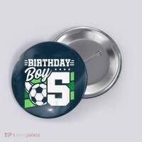 Soccer Birthday Party 5 Year Old Boy 5th Birthday Button thumb 0