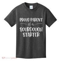 Sourdough Baker Proud Parent Of A Sourdough Starter Kids T-Shirt thumb 0