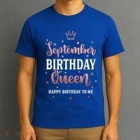 September Birthday Queen September Queen Born In September Gift T-Shirt thumb 3