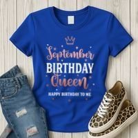 September Birthday Queen September Queen Born In September Gift Women's T-Shirt thumb 3
