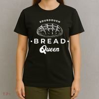Sourdough Bread Queen Woman Baker Novelty T-Shirt thumb 4