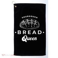 Sourdough Bread Queen Woman Baker Novelty Golf Towel thumb 0