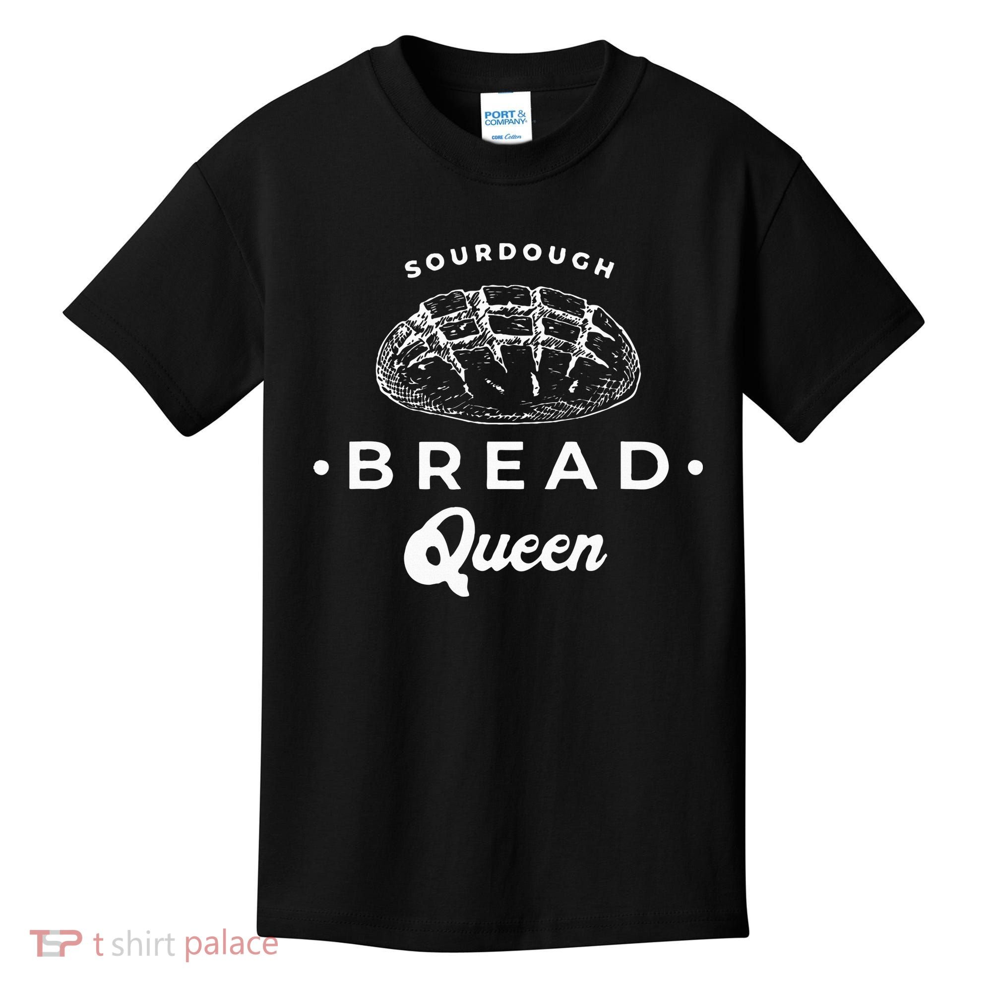Sourdough Bread Queen Woman Baker Novelty Kids T-Shirt