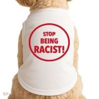 Stop Being Racist Doggie Tank thumb 0