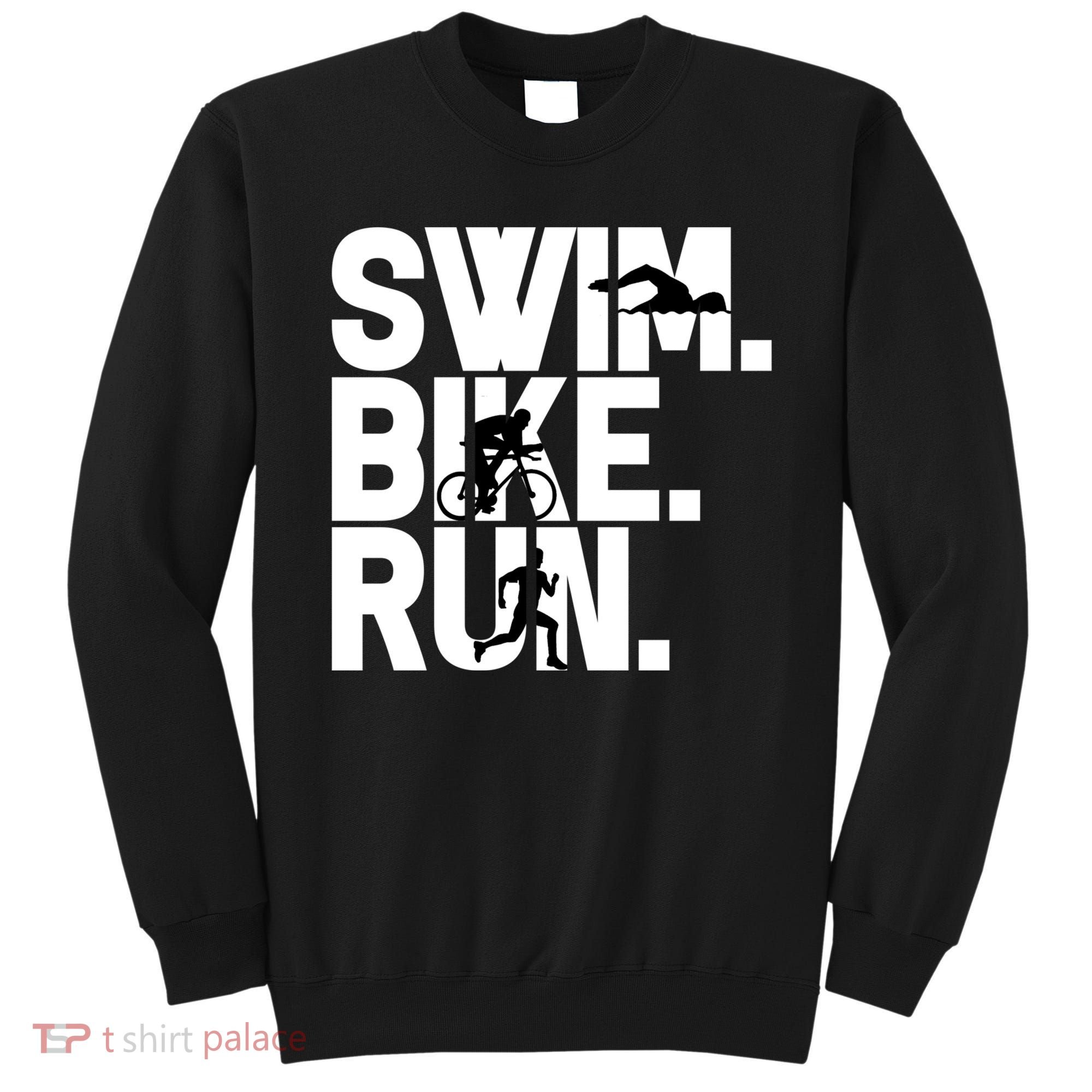 Swim Bike Run Triathlon Triathlete Athletics Gift Sweatshirt