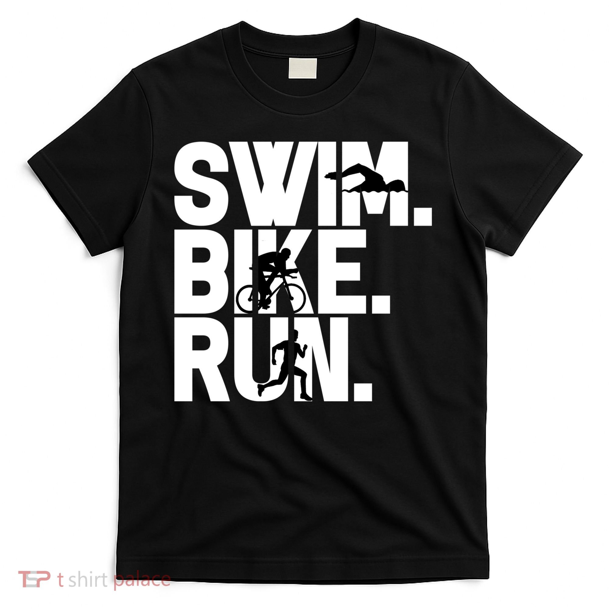 Swim Bike Run Triathlon Triathlete Athletics Gift T-Shirt