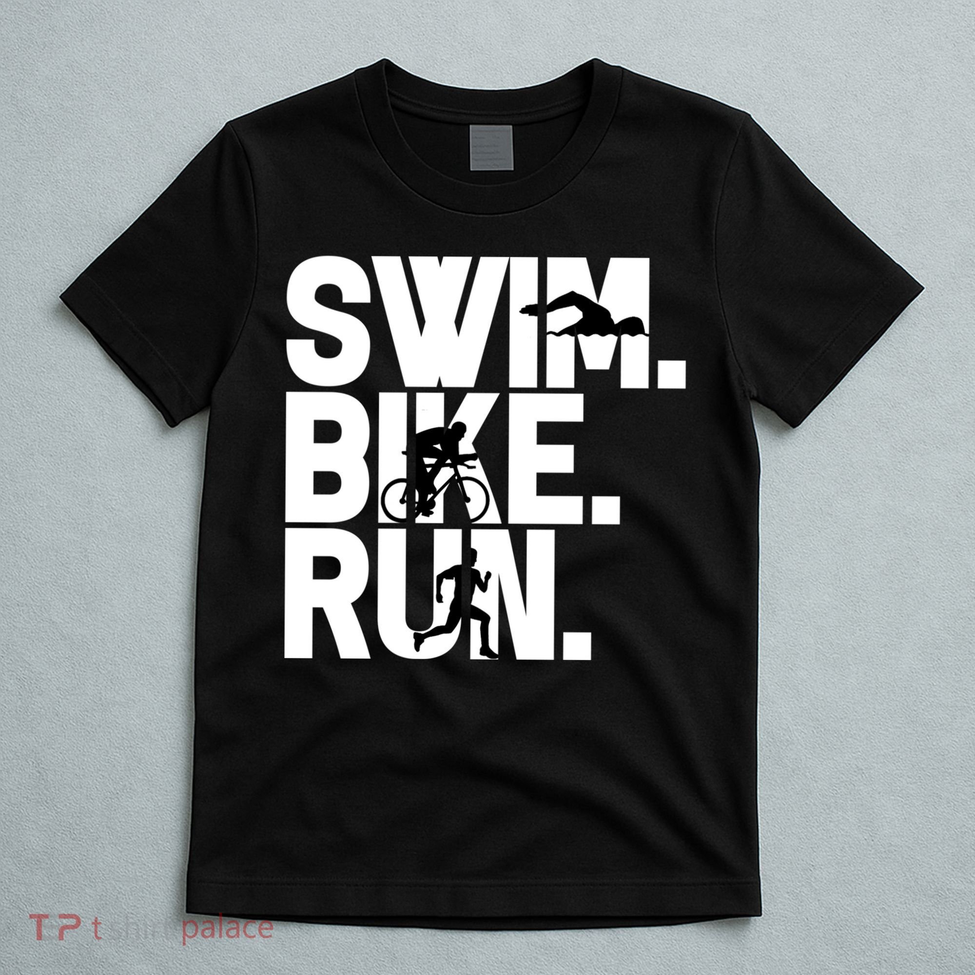 Swim Bike Run Triathlon Triathlete Athletics Gift T-Shirt