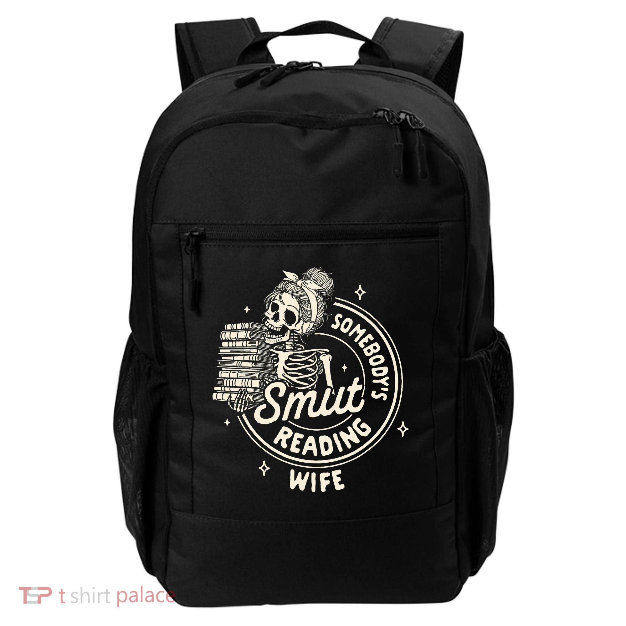 Smut Book Reader Spicy Romance SomebodyS Smut Reading Wife Backpack
