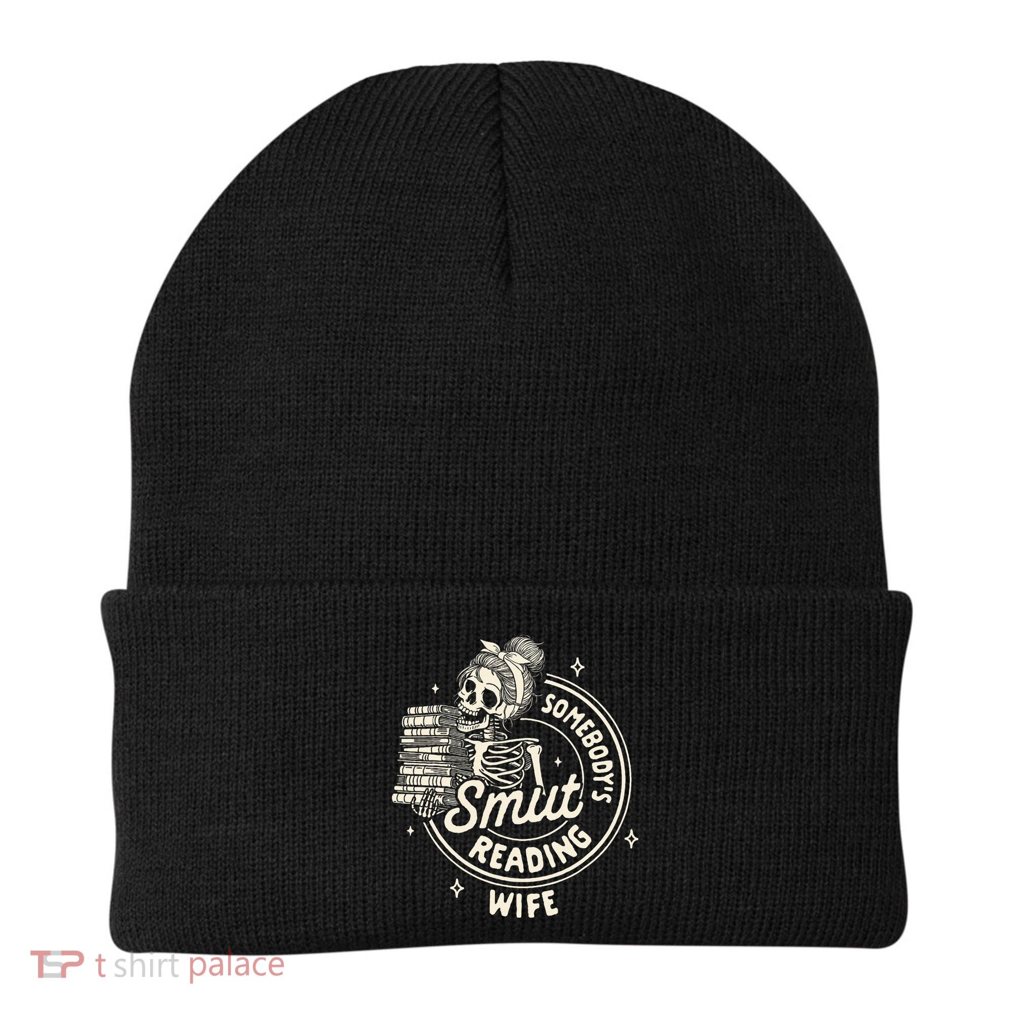 Smut Book Reader Spicy Romance SomebodyS Smut Reading Wife Beanie