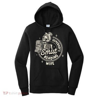 Smut Book Reader Spicy Romance SomebodyS Smut Reading Wife Women's Hoodie