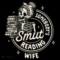 Smut Book Reader Spicy Romance SomebodyS Smut Reading Wife Women's Hoodie thumb 2