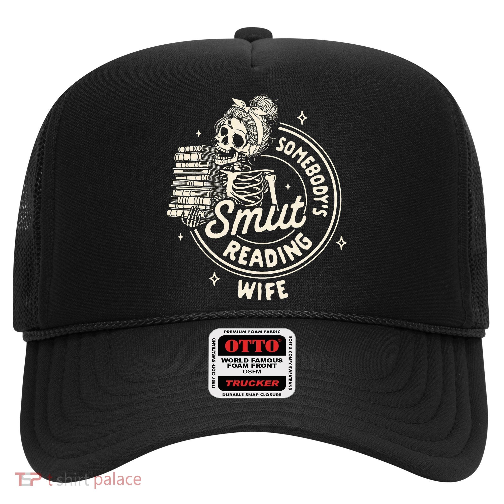 Smut Book Reader Spicy Romance SomebodyS Smut Reading Wife Hat