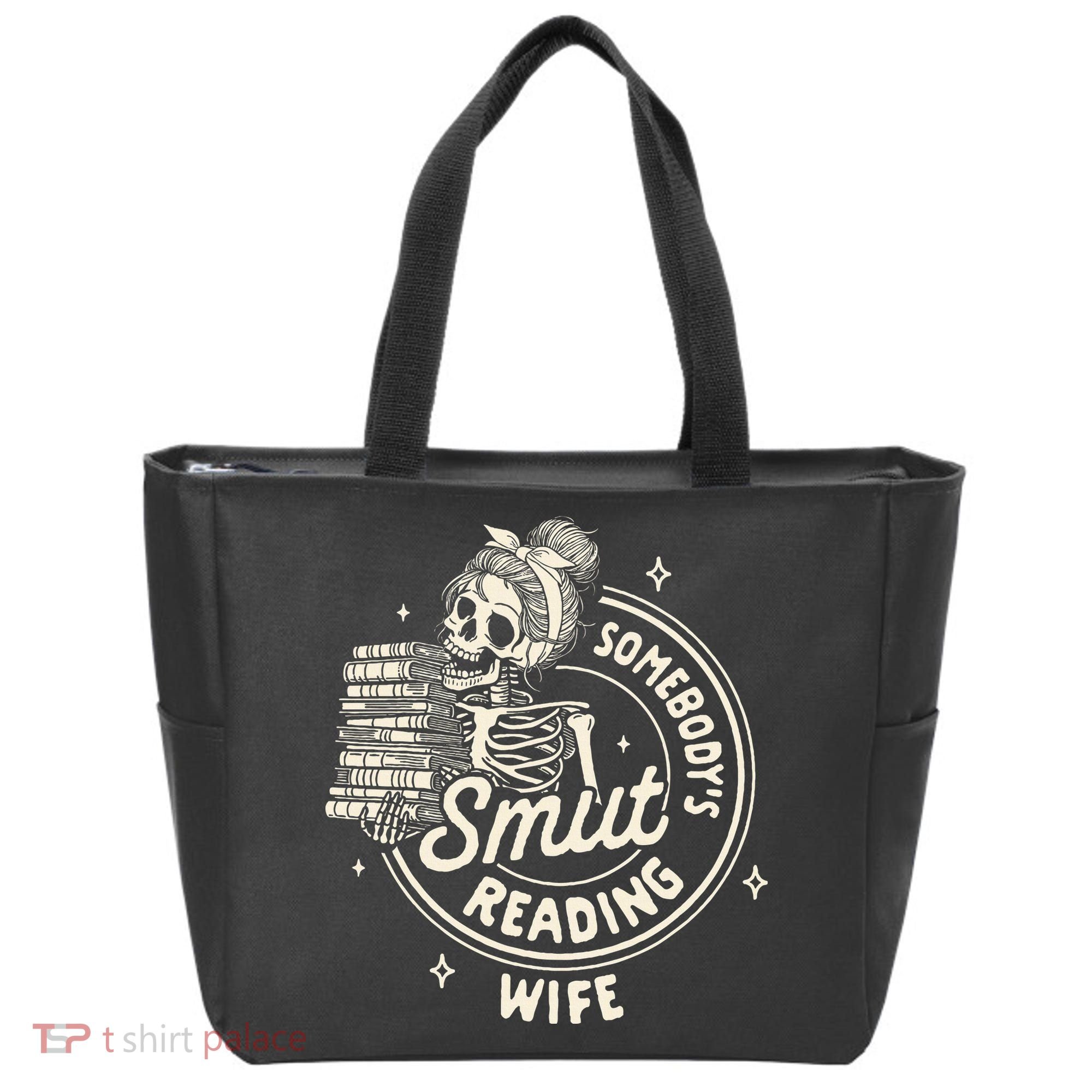 Smut Book Reader Spicy Romance SomebodyS Smut Reading Wife Tote Bag