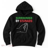 Surrounded By Stunads Funny Italian Sayings Hoodie thumb 0
