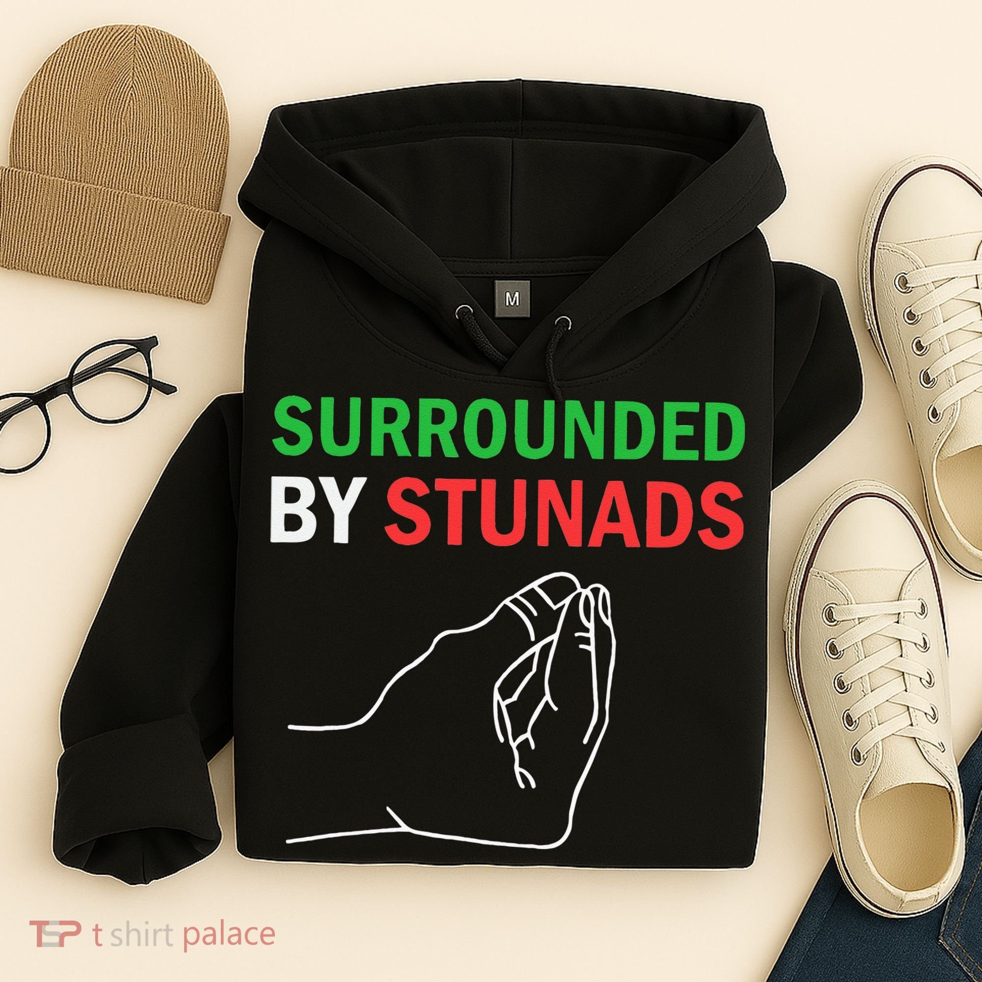Surrounded By Stunads Funny Italian Sayings Hoodie