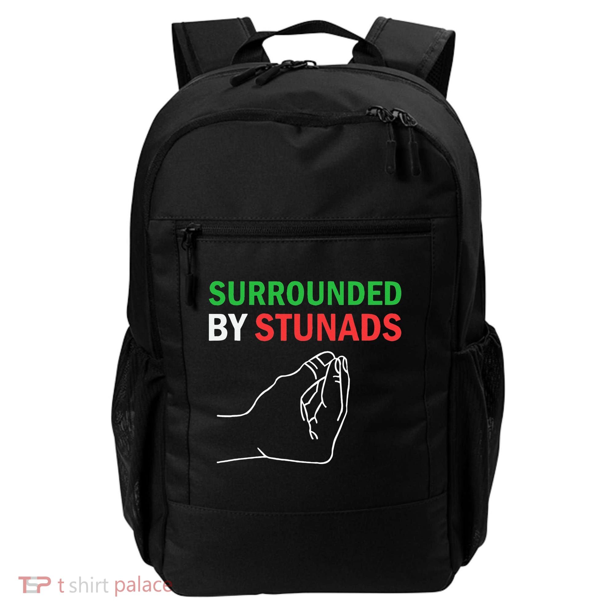 Surrounded By Stunads Funny Italian Sayings Backpack