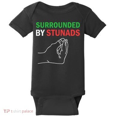 Surrounded By Stunads Funny Italian Sayings Baby Bodysuit