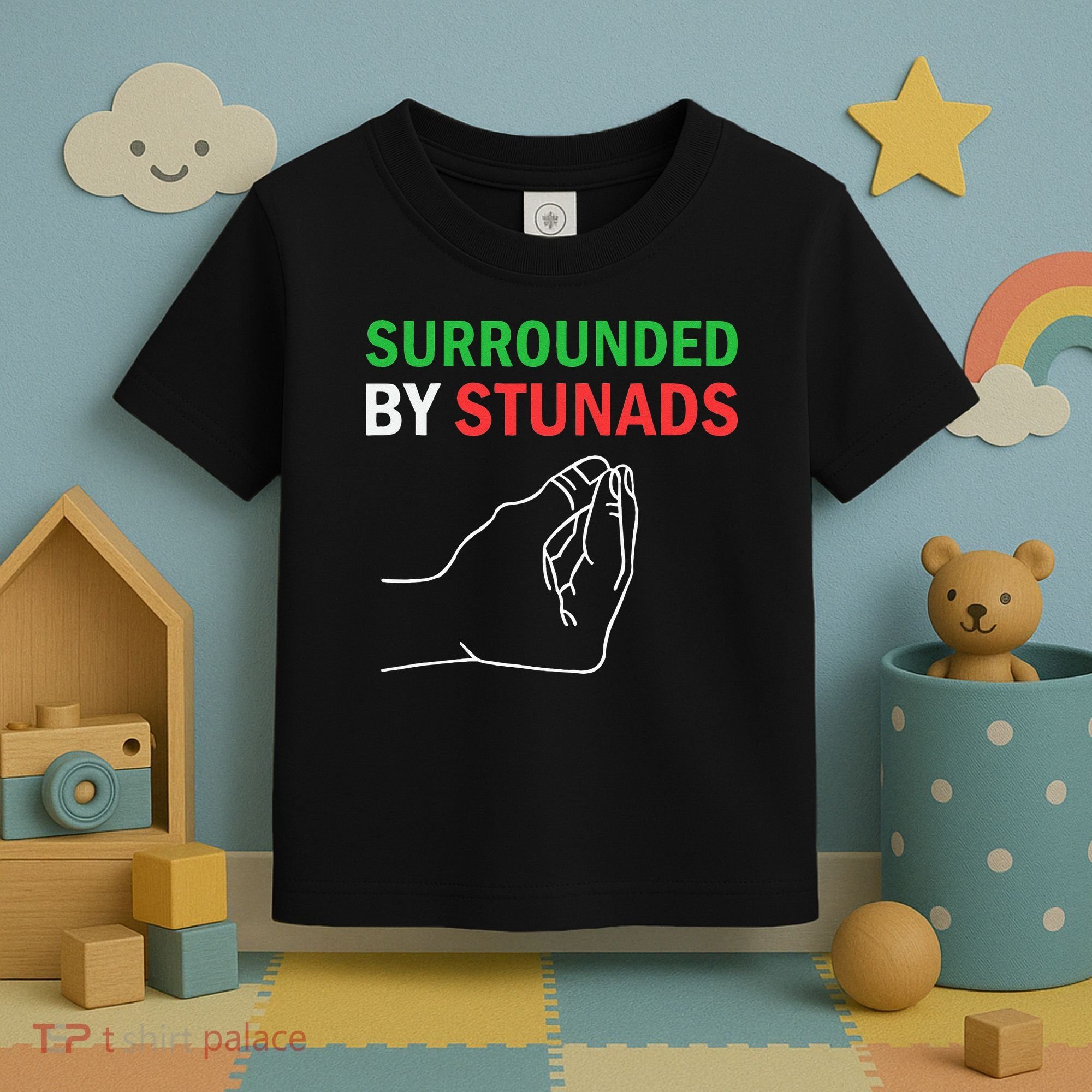 Surrounded By Stunads Funny Italian Sayings Toddler T-Shirt