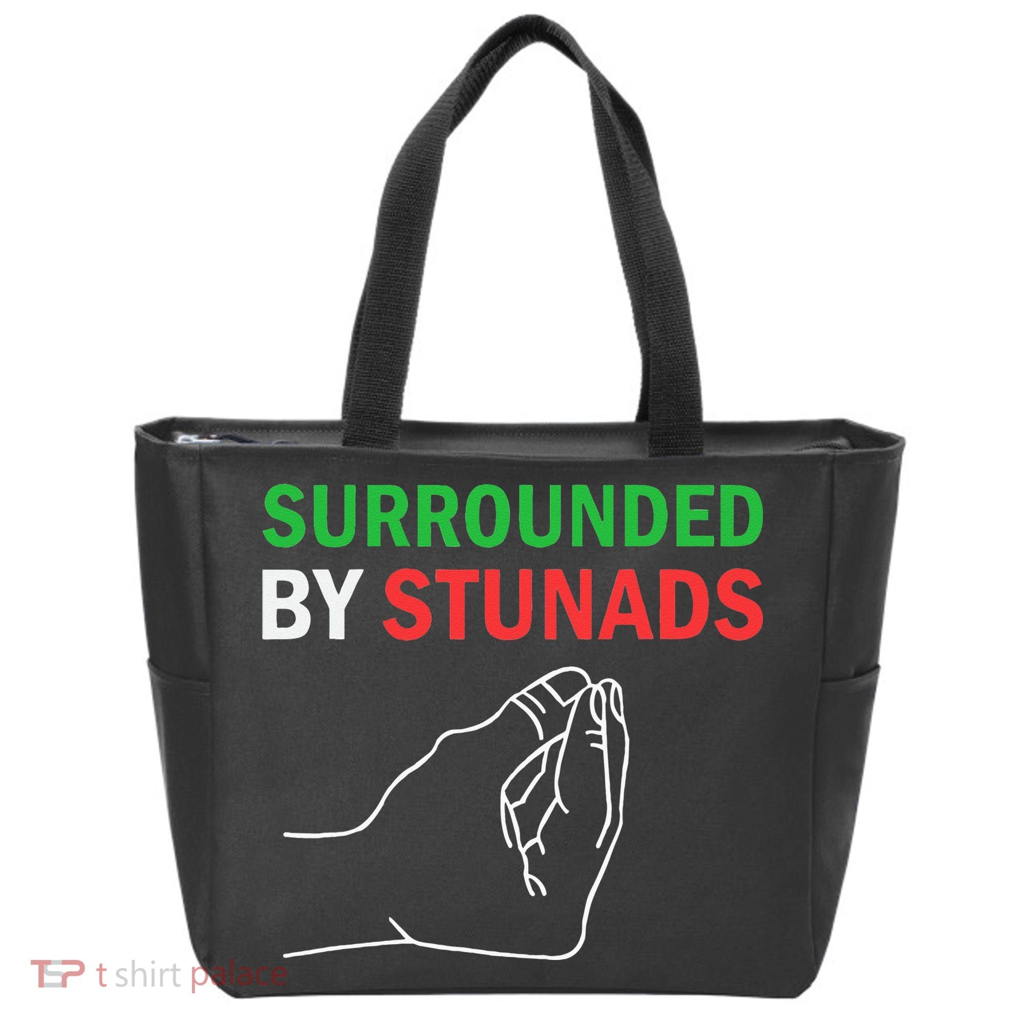 Surrounded By Stunads Funny Italian Sayings Tote Bag