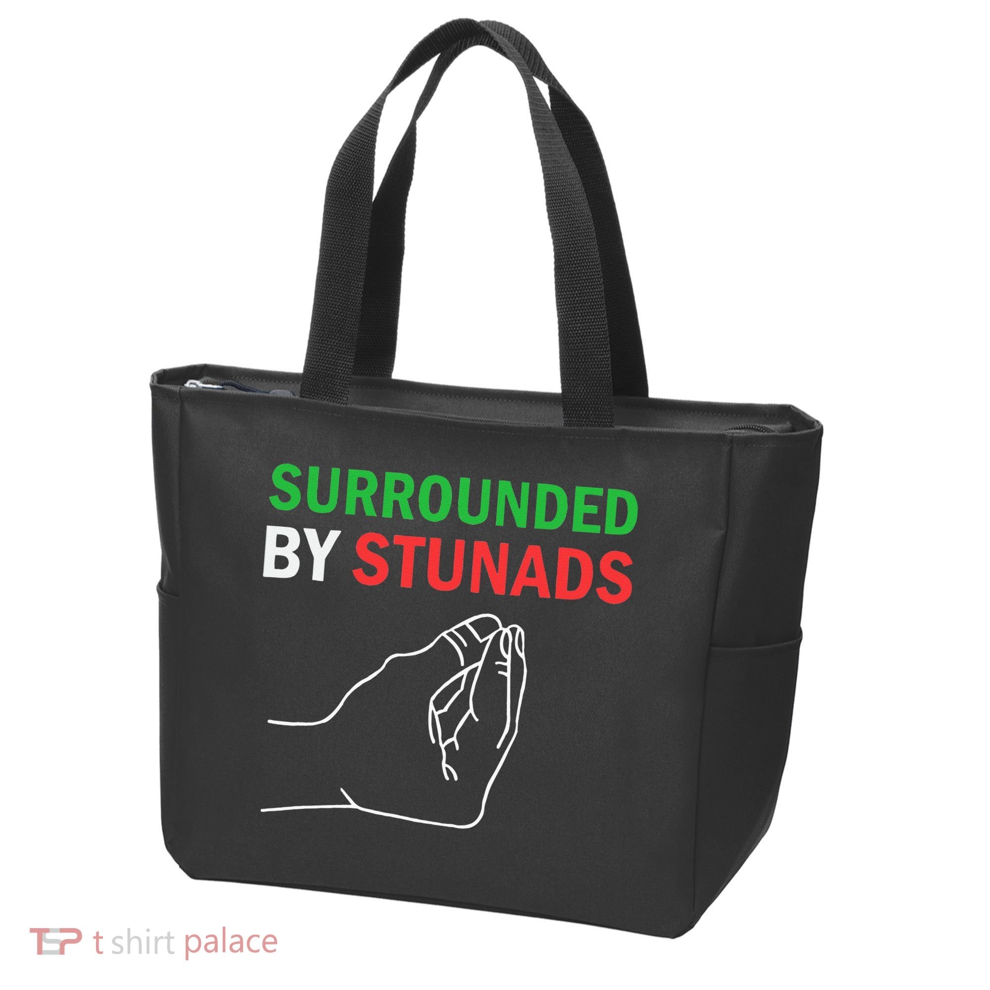 Surrounded By Stunads Funny Italian Sayings Tote Bag
