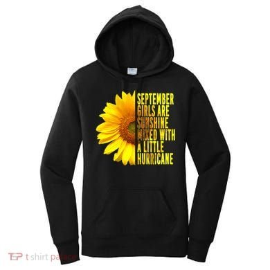September Birthday Sunflower Funny Quote Gift Women's Hoodie