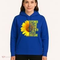 September Birthday Sunflower Funny Quote Gift Hoodie thumb 5