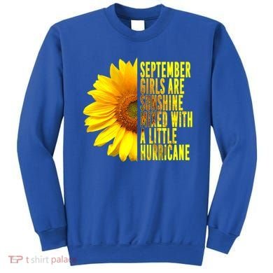 September Birthday Sunflower Funny Quote Gift Sweatshirt