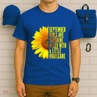 September Birthday Sunflower Funny Quote Gift T-Shirt thumb 6